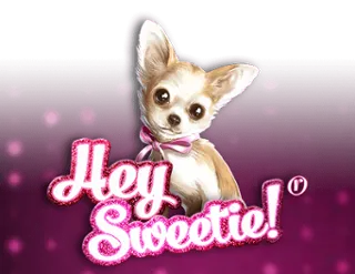 Hey Sweetie