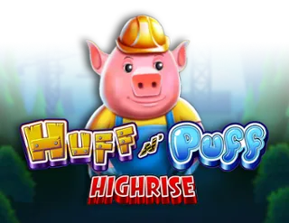 Huff N' Puff Highrise