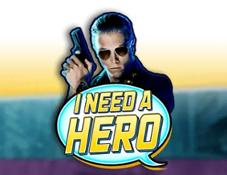 I Need A Hero