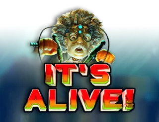 It's Alive!