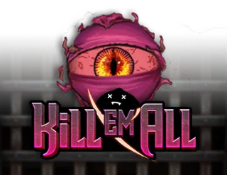 Kill Em All