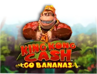 King Kong Cash Go Bananas