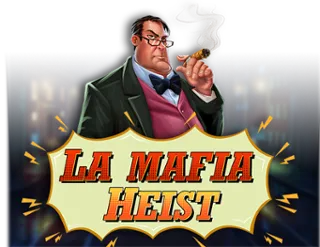 La Mafia Heist