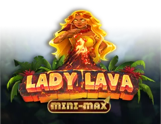 Lady Lava Mini-Max