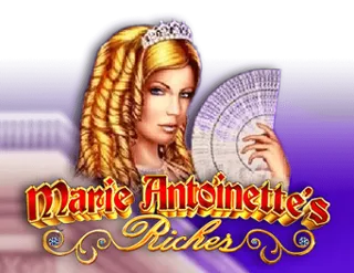 Marie Antoinettes Riches