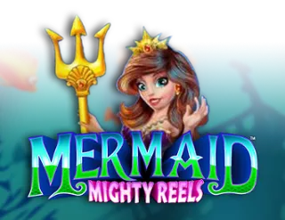 Mermaid Mighty Reels