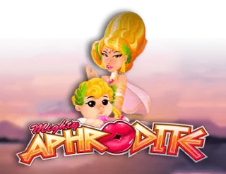 Mighty Aphrodite