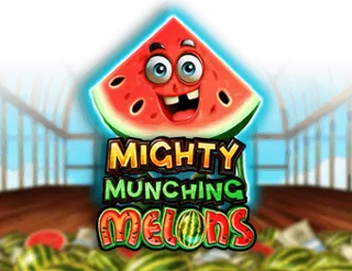 Mighty Munching Melons