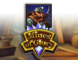 Mines of Glory