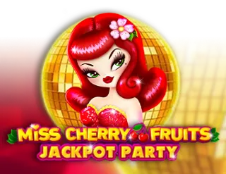 Miss Cherry Fruits Jackpot Party