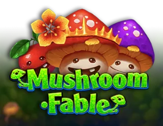 Mushroom Fable
