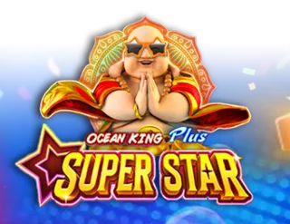 Ocean King Plus Super Star