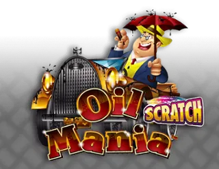 Oil Mania / Scratch