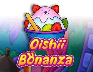 Oishii Bonanza