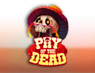 Pay of the Dead