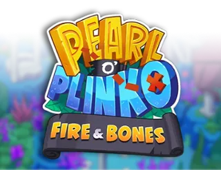 Pearl o’ Plinko – Fire & Bones