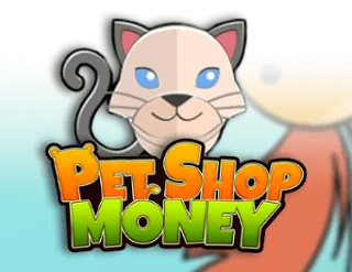 Pet Shop Money