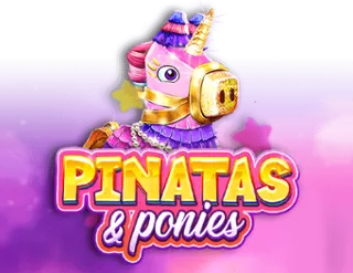 Pinatas and Ponies