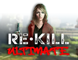 Re Kill Ultimate