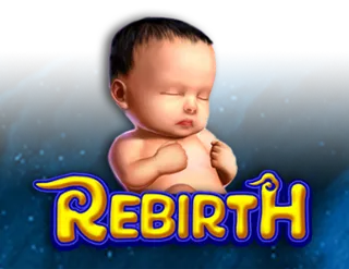 Rebirth