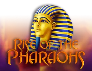 Rise of the Pharaohs