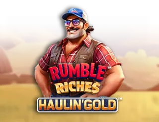 Rumble Riches - Haulin' Gold