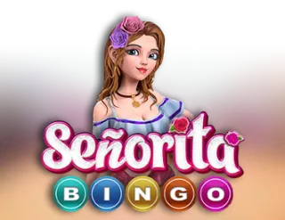 Senorita Bingo
