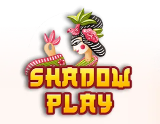 Shadow Play