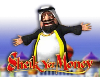 Sheik Yer Money