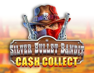 Silver Bullet Bandit Cash Collect