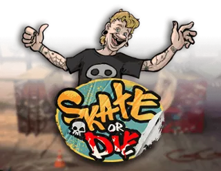 Skate or Die