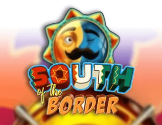 South of the Border