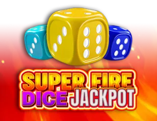 Super Fire Dice Jackpot