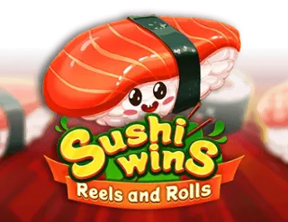 Sushi Wins - Reels & Rolls