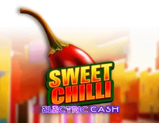 Sweet Chilli: Electric  Cash