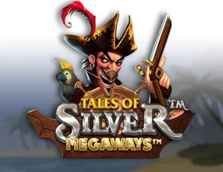 Tales of Silver Megaways