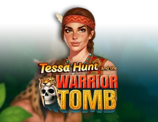 Tessa Hunt and the Warrior Tomb