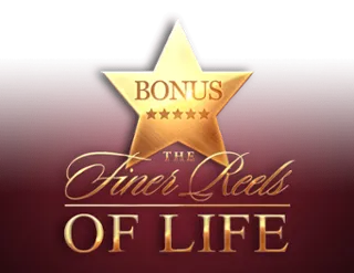 The Finer Reels Of Life