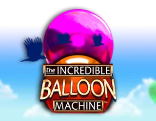 The Incredible Balloon Machine