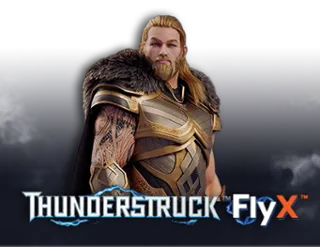Thunderstruck FlyX