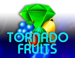 Tornado Fruits