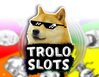 Troloslots
