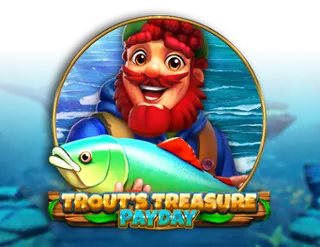 Trouts Treasure - Payday