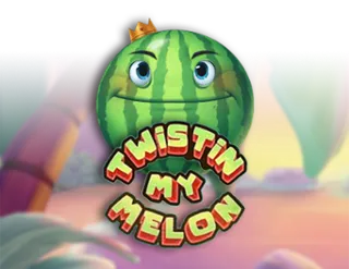 Twistin’ My Melon