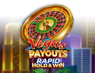 Vegas Payouts Rapid Hold and Win