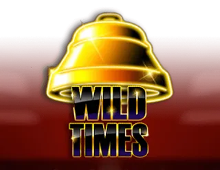 Wild Times