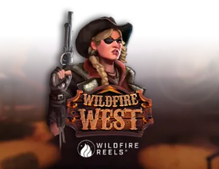 Wildfire West with Wildfire Reels